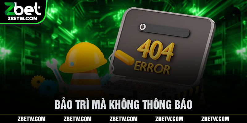 Bảo trì mà không thông báo