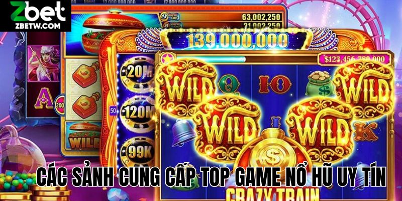 Sảnh cung cấp game uy tín và chất lượng đỉnh cao