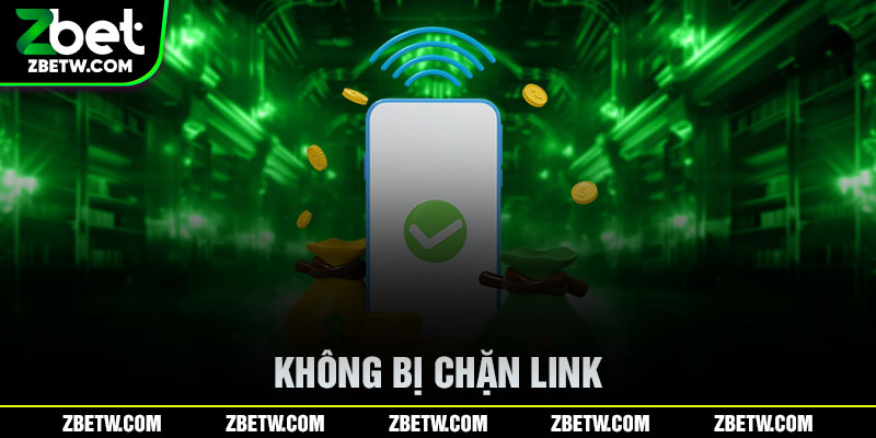 Không bị chặn link