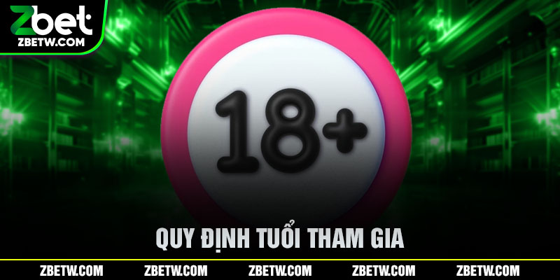 Quy định tuổi tham gia