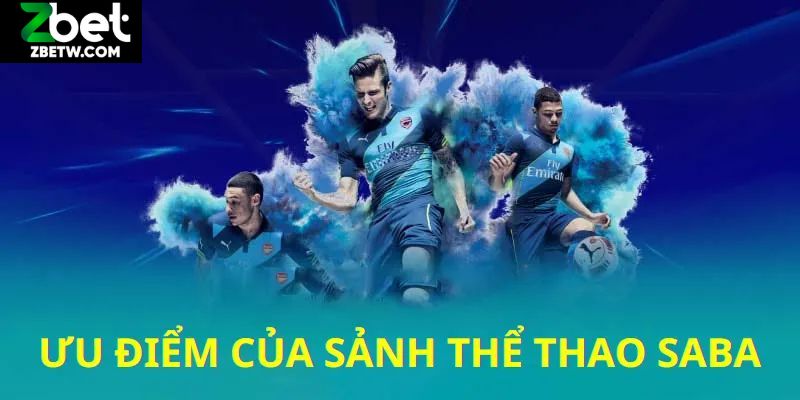 Saba Sports ấn tượng với tính năng vượt trội