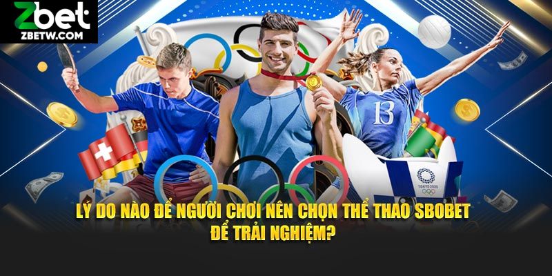 Điểm ấn tượng tạo sức hút của SBOBET là hệ thống bảo mật